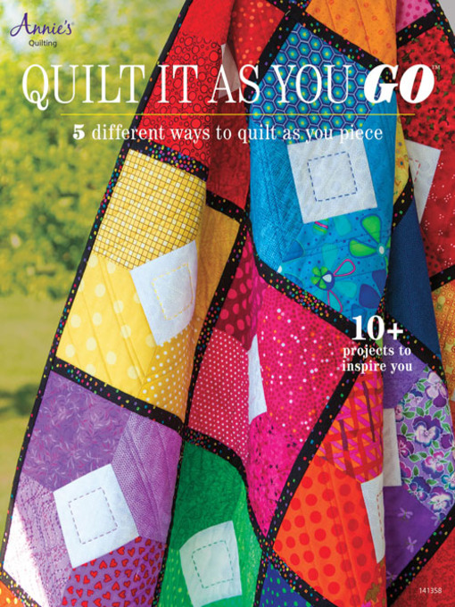 Title details for Quilt It as You Go by Annie's - Available